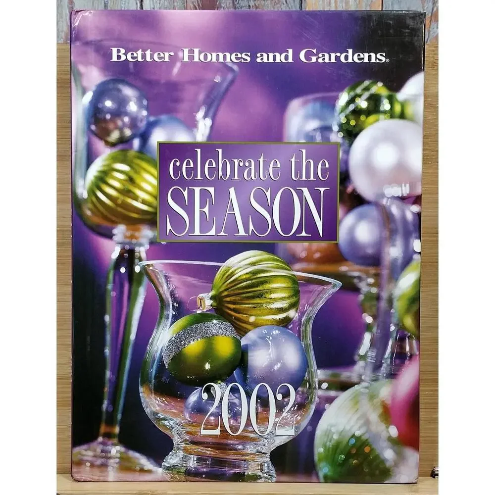 Celebrate the Season 2002 Hardcover Book by Better‎ Homes and Gardens